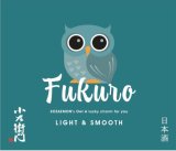 小左衛門 FUKURO ~ LIGHT & SMOOTH ~　(おりがらみ生)　1.8L & 720ml 